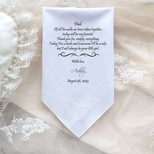 Father of the Bride, custom PRINTED wedding handkerchief, Of all the walks we have taken today my favorite , Dad Gift, Personalized. PRI[62]